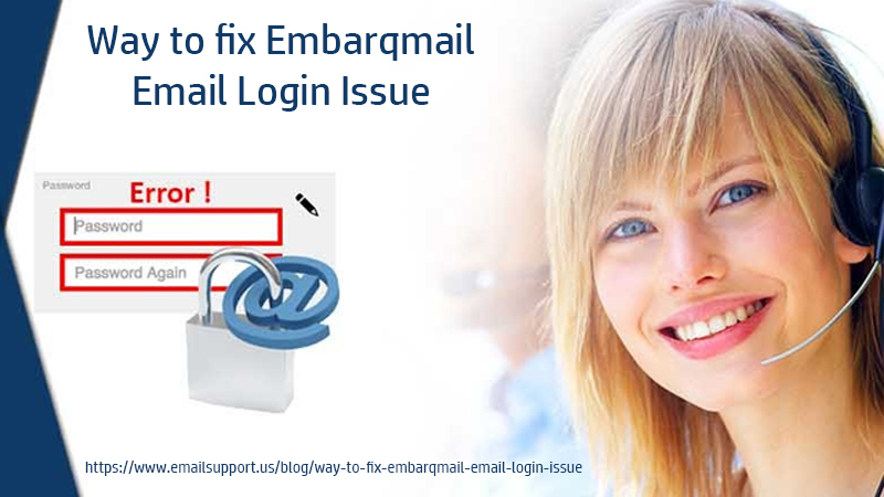 Way to fix Embarqmail Email Login Issue - emailsupport.us