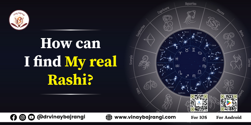 How can I Find My Real Rashi? – Panchangam