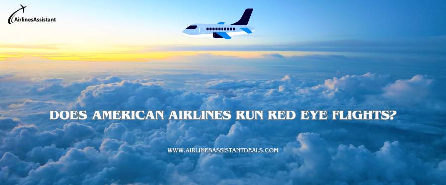 Does American Airlines Run Red Eye Flights?