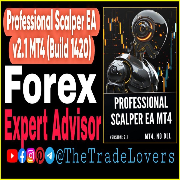 Professional Scalper EA MT4 (Work on Build 1421+) | Forex Robot | MT4 Expert Advisor - The Trade Lovers