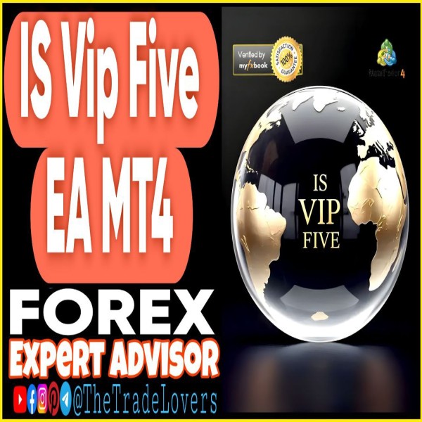 IS VIP Five MT4 (Works on Build 1431+) | Forex Robot | MT4 Expert Advisor - The Trade Lovers