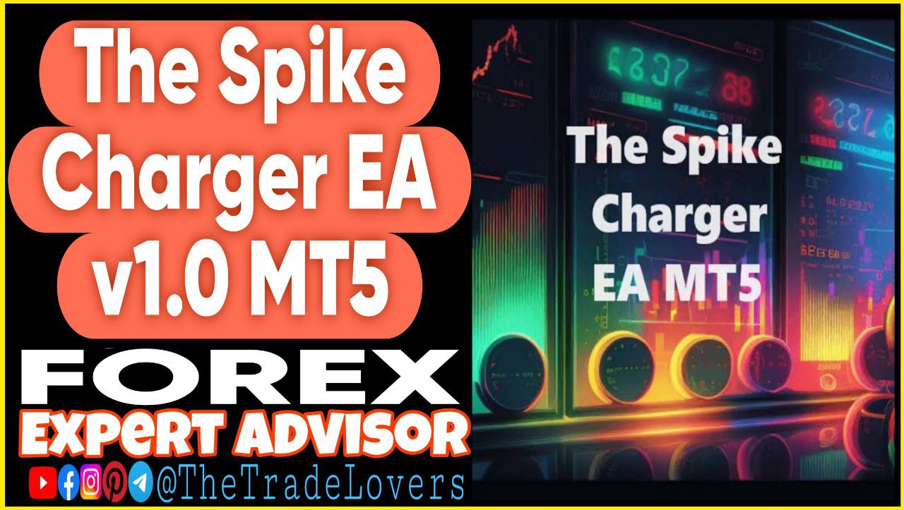 The Spike Charger EA v1.0 MT5 (Works on Build 4468 ) | Forex Robot | MT5 Expert Advisor - Payhip