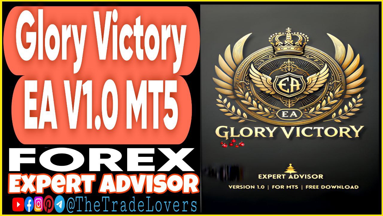 Glory Victory EA v1.0 MT5 (Works on Build 4695 ) | Forex Robot | MT5 Expert Advisor - Payhip