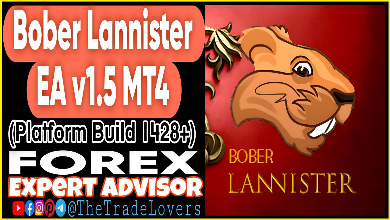 Bober Lannister EA v1.5 MT4 (Works on Build 1428 ) | Forex Robot | MT4 Expert Advisor - Payhip