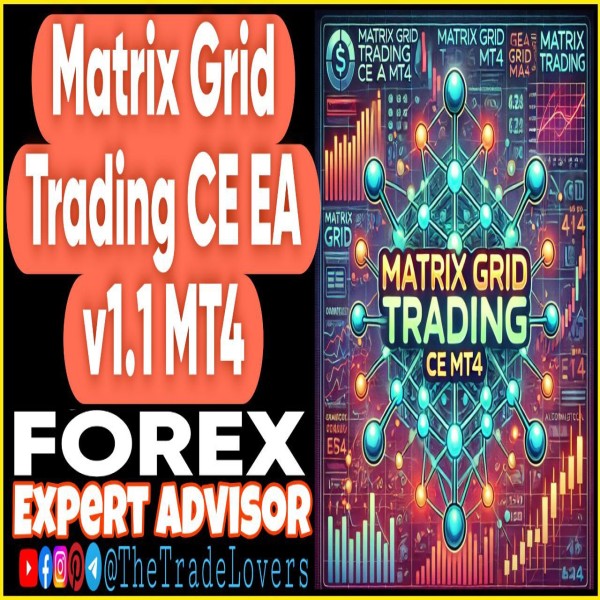 Matrix Grid Trading CE EA v1.1 MT4 (Works on Build 1431+) | Forex Robot | MT4 Expert Advisor - The Trade Lovers