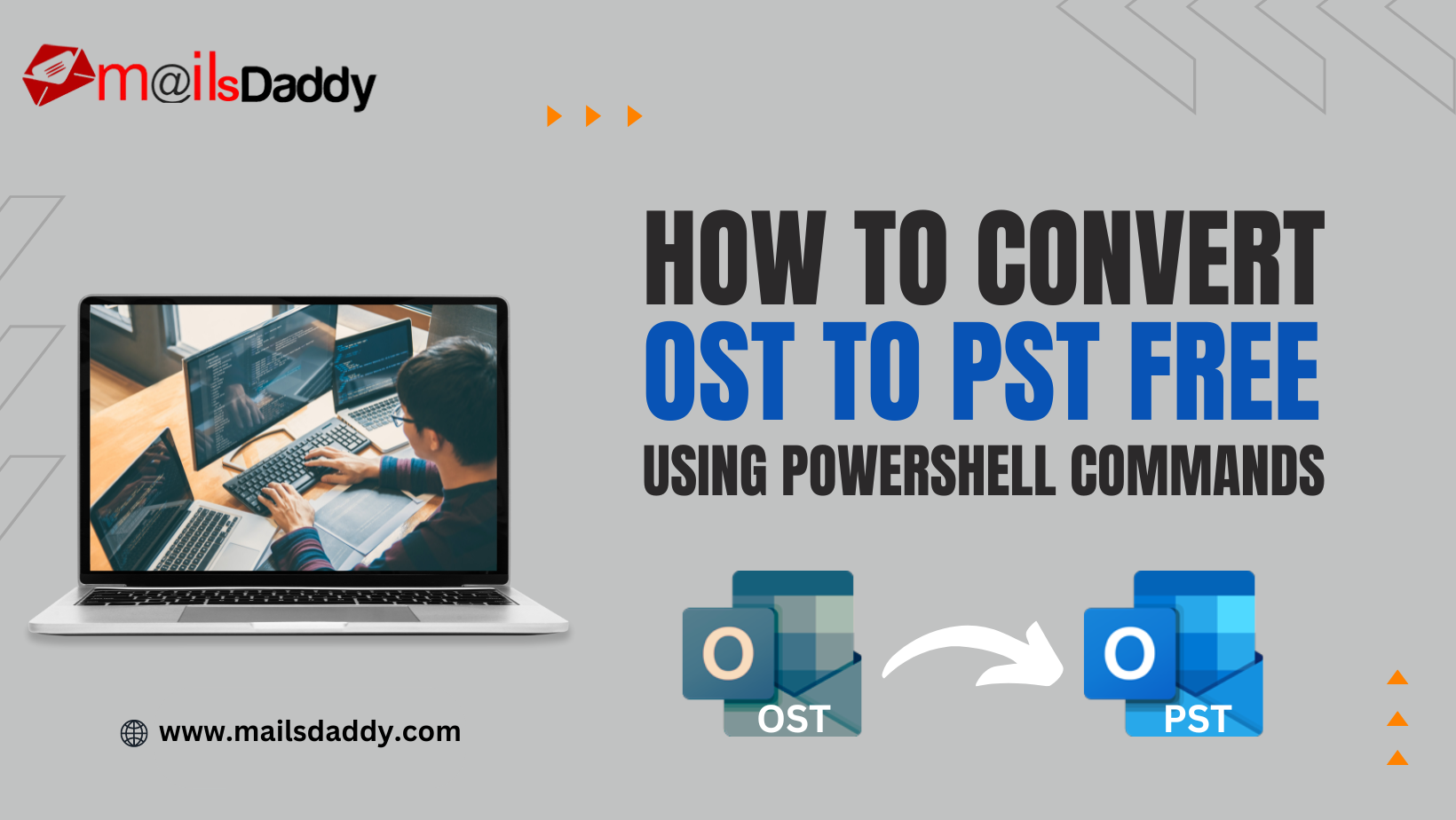 How to Convert OST to PST Free Using PowerShell Commands | MailsDaddy Official Blog