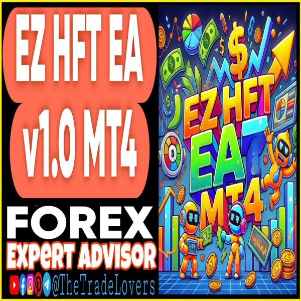 EZ HFT EA v1.0 MT4 (Works on Build 1431+) | Forex Robot | MT4 Expert Advisor - The Trade Lovers