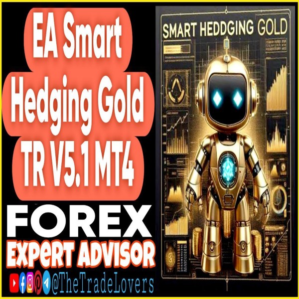 EA Smart Hedging Gold TR v5.1 MT4 (Works on Build 1431+) | Forex Robot | MT4 Expert Advisor - The Trade Lovers