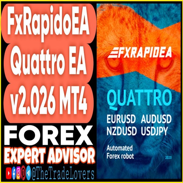 FXRapidEA QUATTRO EA v2.026 MT4 (Works on Build 1431+) | Forex Robot | MT4 Expert Advisor - The Trade Lovers