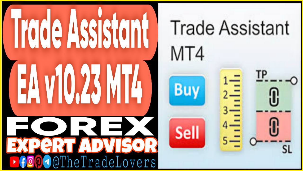 Trade Assistant EA v10.23 MT4 (Works on Build 1431 ) | Forex Robot | MT4 Expert Advisor - Payhip