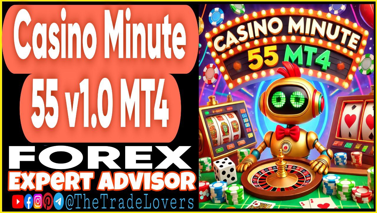 Casino Minute 55 v1.0 MT4 (Works on Build 1431 ) | Forex Robot | MT4 Expert Advisor - Payhip