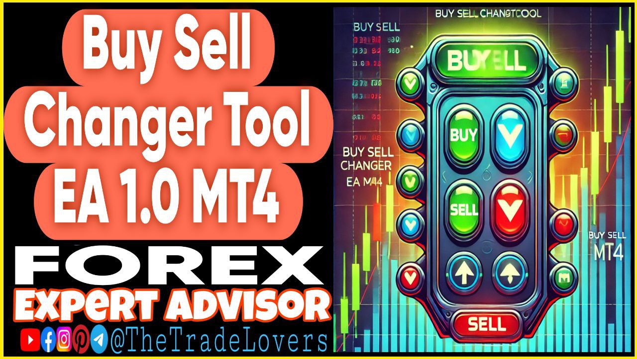 Buy Sell Changer Tool EA v1.0 MT4 (Works on Build 1431 ) | Forex Robot | MT4 Expert Advisor - Payhip