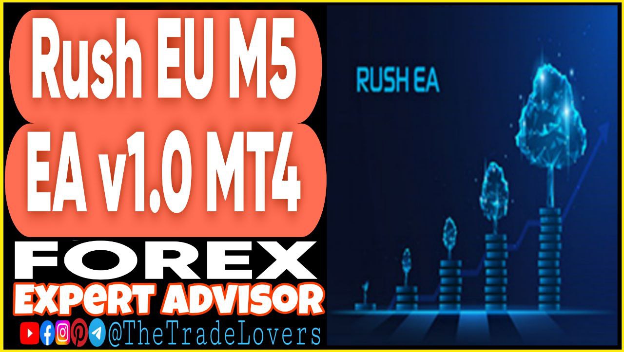 Rush EU M5 EA v1.0 MT4 (Works on Build 1431 ) | Forex Robot | MT4 Expert Advisor - Payhip