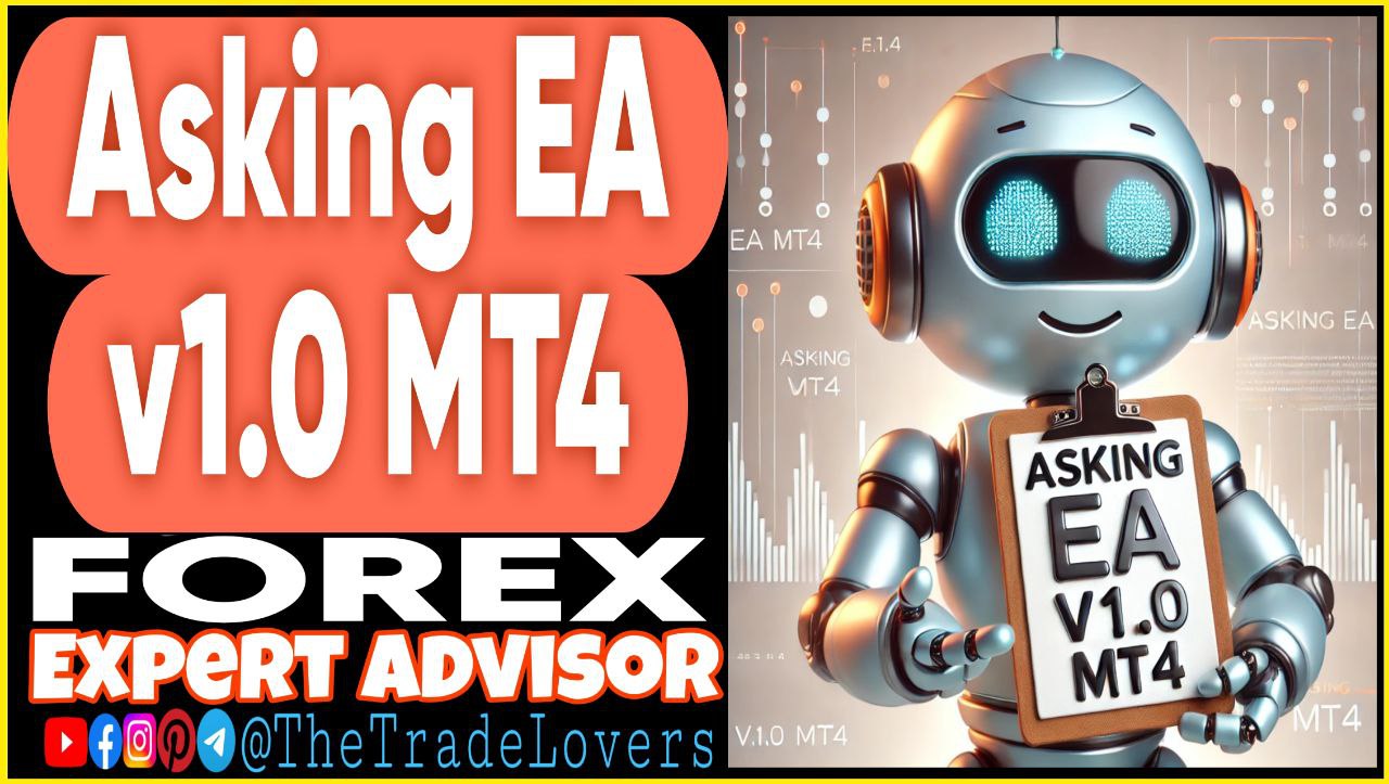 Asking EA v1.0 MT4 (Works on Build 1431 ) | Forex Robot | MT4 Expert Advisor - Payhip