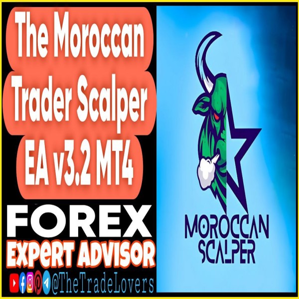 The Moroccan Traders Scalper EA v3.2 MT4 + Presets (Works on Build 1431+) | Forex Robot | MT4 Expert Advisor - The Trade Lovers