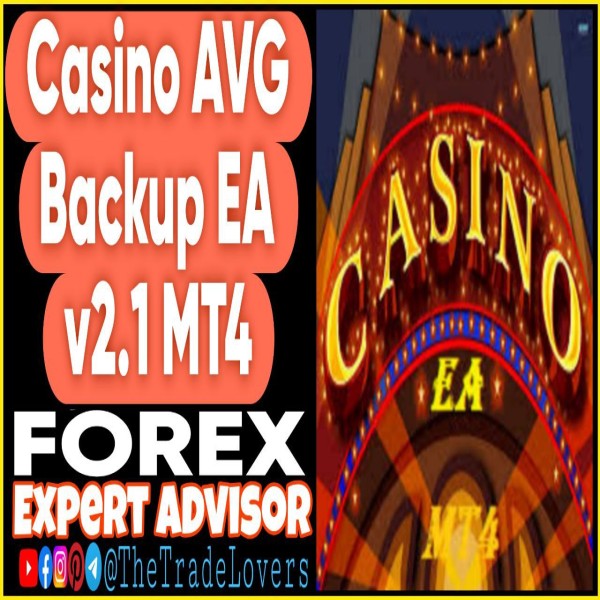 Casino AVG BACKUP EA v2.1 MT4 (Works on Build 1431+) | Forex Robot | MT4 Expert Advisor - The Trade Lovers