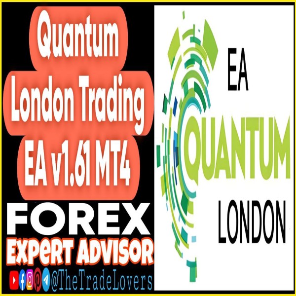 Quantum London Trading EA v1.6.1 MT4 (Works on Build 1431+) | Forex Robot | MT4 Expert Advisor - The Trade Lovers