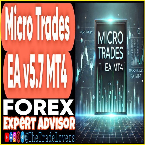 Micro Trades EA v5.7 MT4 (Works on Build 1431+) | Forex Robot | MT4 Expert Advisor - The Trade Lovers