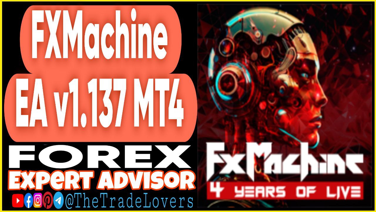 FXMachine EA v1.137 MT4 (Works on Build 1431 ) | Forex Robot | MT4 Expert Advisor - Payhip