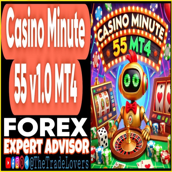 Casino Minute 55 v1.0 MT4 (Works on Build 1431+) | Forex Robot | MT4 Expert Advisor - The Trade Lovers