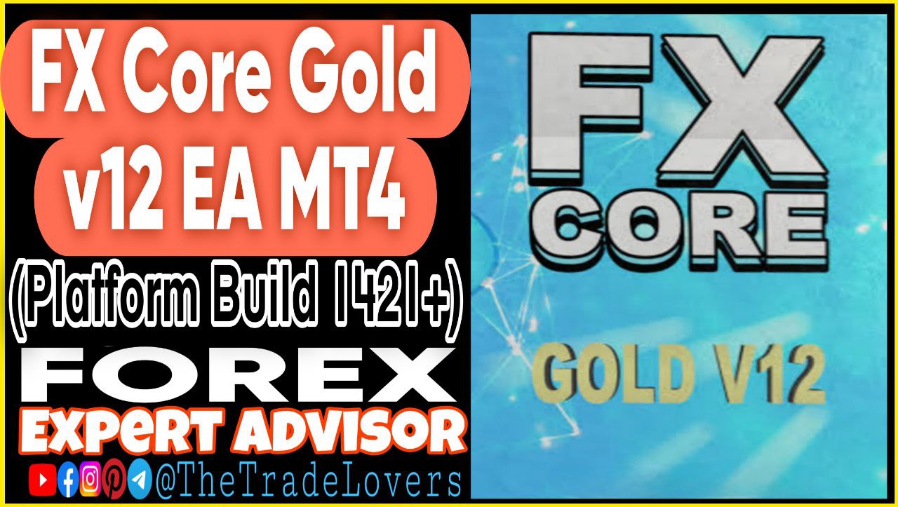 FxCore Gold EA V12 MT4 (Works on Build 1421 ) | Forex Robot | MT4 Expert Advisor - Payhip