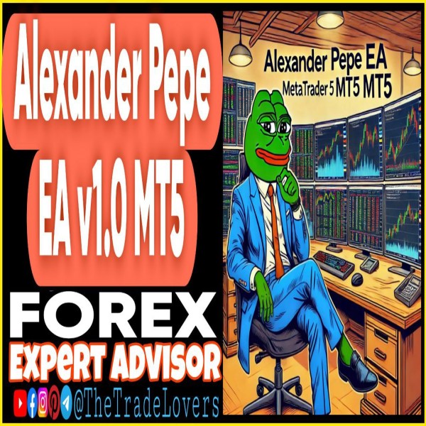 Alexander Pepe EA v1 MT5 (Works on Build 4695+) | Forex Robot | MT5 Expert Advisor - The Trade Lovers