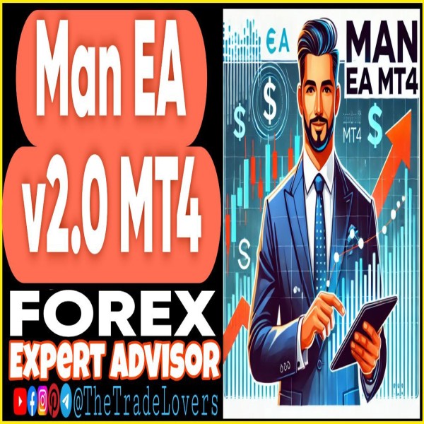 Man EA v2.0 MT4 (Works on Build 1431+) | Forex Robot | MT4 Expert Advisor - The Trade Lovers