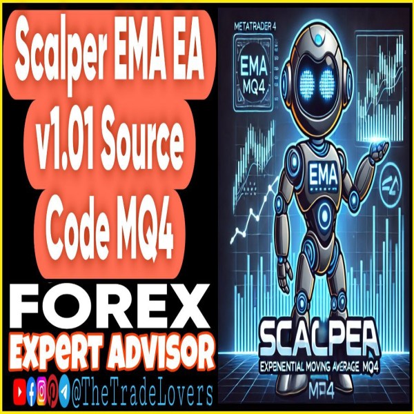 Scalper EMA EA v1.01 Source Code MQ4 (Works on Build 1431+) | Forex Robot | MT4 Expert Advisor - The Trade Lovers