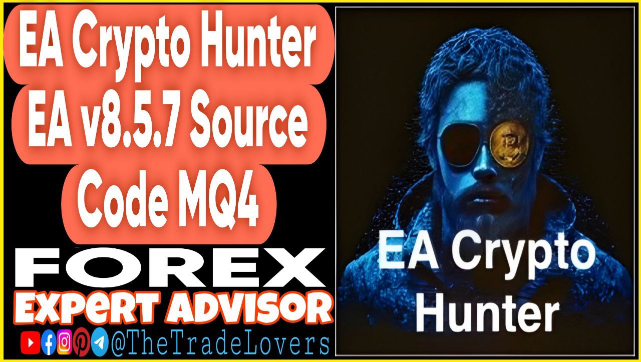 EA Crypto Hunter v8.5.7 Source Code MQ4 (Works on Build 1431 ) | Forex Robot | MT4 Expert Advisor - Payhip