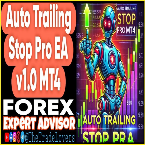 Auto Trailing Stop Pro EA v1.0 MT4 (Works on Build 1431+) | Forex Robot | MT4 Expert Advisor - The Trade Lovers