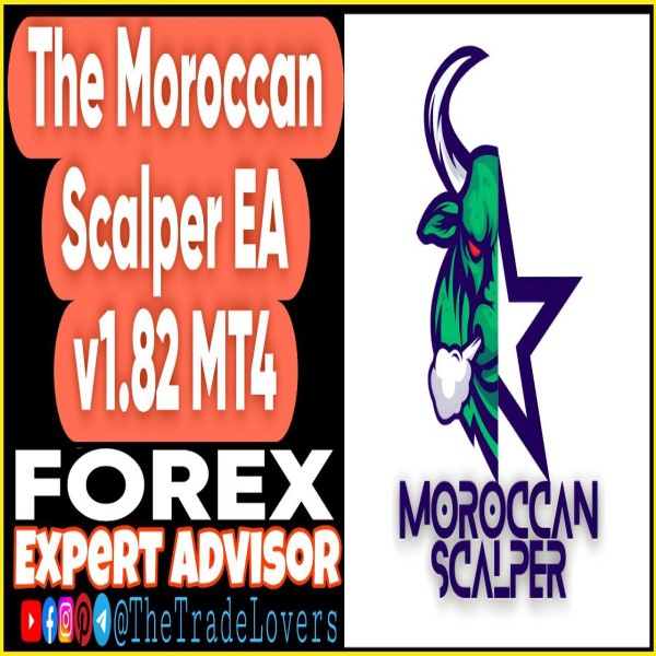 The Moroccan Scalper EA V1.82 MT4 (Works on Build 1431+) | Forex Robot | MT4 Expert Advisor - The Trade Lovers