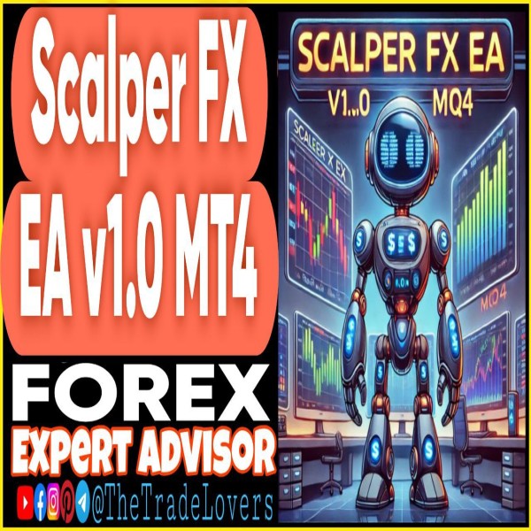 Scalper FX EA v1.0 MT4 (Works on Build 1431+) | Forex Robot | MT4 Expert Advisor - The Trade Lovers