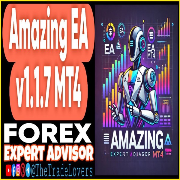 Amazing EA v1.1.7 MT4 (Works on Build 1431+) | Forex Robot | MT4 Expert Advisor - The Trade Lovers