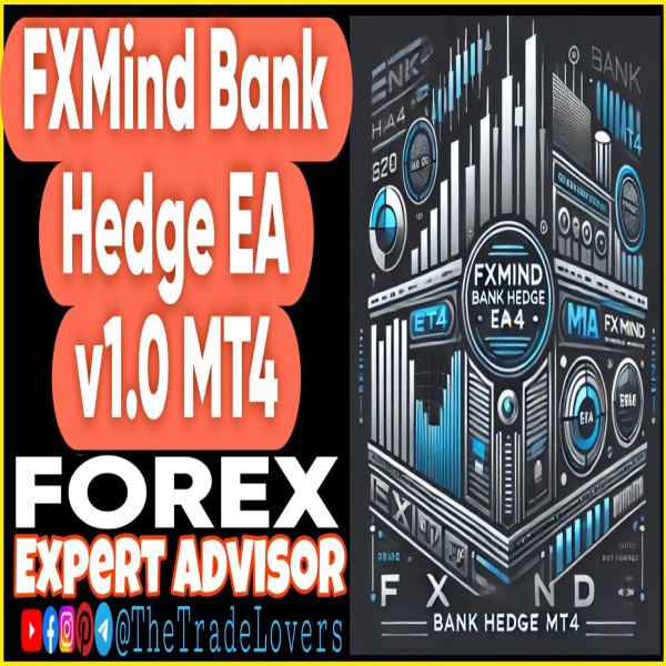 Fxmind Bank Hedge EA v1.0 MT4 (Works on Build 1431+) | Forex Robot | MT4 Expert Advisor - The Trade Lovers