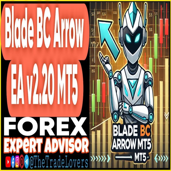 Blade BC Arrow EA v2.20 MT5 + Presets (Works on Build 4695+) | Forex Robot | MT5 Expert Advisor - The Trade Lovers