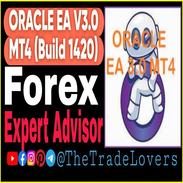 ORACLE EA v3.0 MT4 2023 (Work on Build 1421+) | Forex Robot | MT4 Expert Advisor - The Trade Lovers