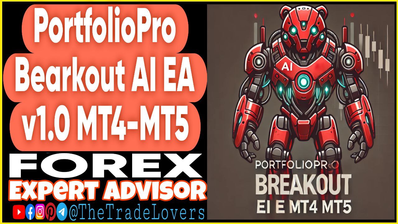 PortfoliosPro Breakout AI EA v1.0 MT4 (Works on Build 1440 ) MT5 (Works on Build 4873 ) Presets - Payhip