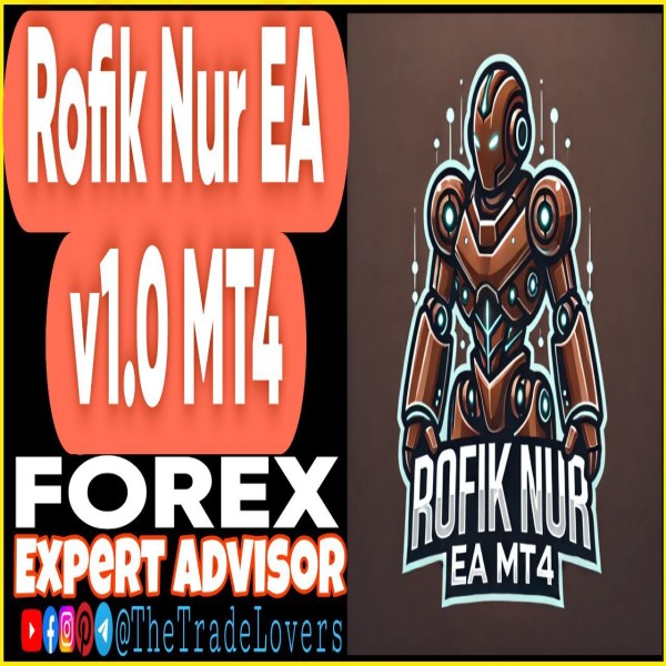 Rofik Nur EA v1.0 MT4 + Presets (Works on Build 1440+) | Forex Robot | MT4 Expert Advisor - The Trade Lovers