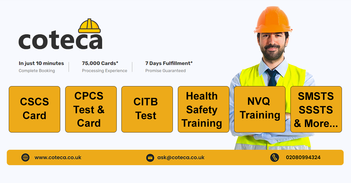 Coteca - Apply Experienced Worker CSCS Card, Book CSCS Card Online, Call @ 02080-994-324