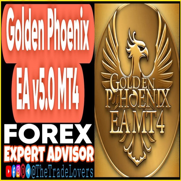 Golden Phoenix EA v5.0 MT4 + Presets (Works on Build 1441+) | Forex Robot | MT4 Expert Advisor - The Trade Lovers