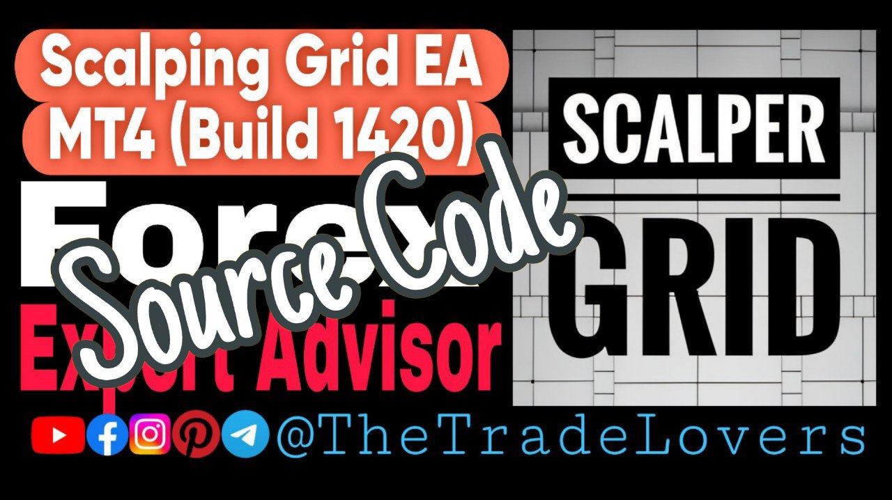 Scalping Grid EA MT4 Source Code (Platform Build 1420) | Forex Robot | MT4 Expert Advisor - Payhip