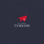 All Things Turkish