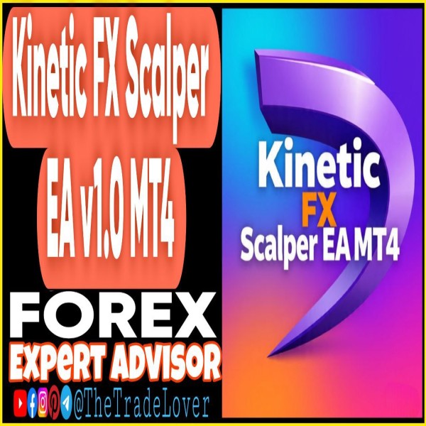 Kinetic FX Scalper EA v1.0 MT4 + Presets (Works on Build 1443+) | Forex Robot | MT4 Expert Advisor - The Trade Lovers