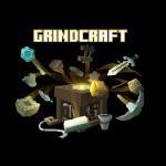 Grind craft