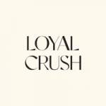 Loyal Crush