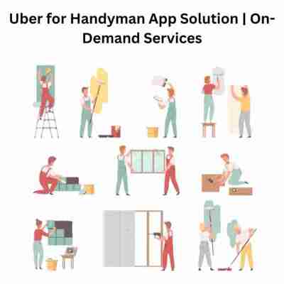 Uber for Handyman App Solution | On-Demand Services Profile Picture