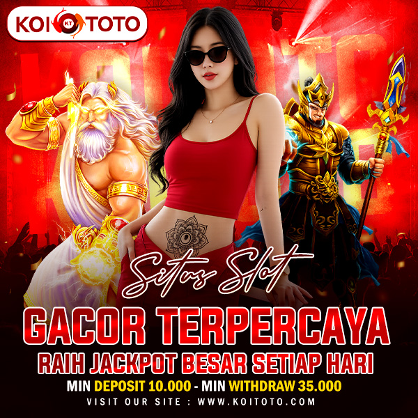 KOITOTO? | situs toto Gacor Terpercaya, Raih Jackpot Besar Setiap Hari